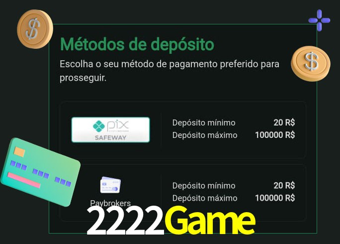 O cassino 2222Game oferece uma grande variedade de métodos de pagamento